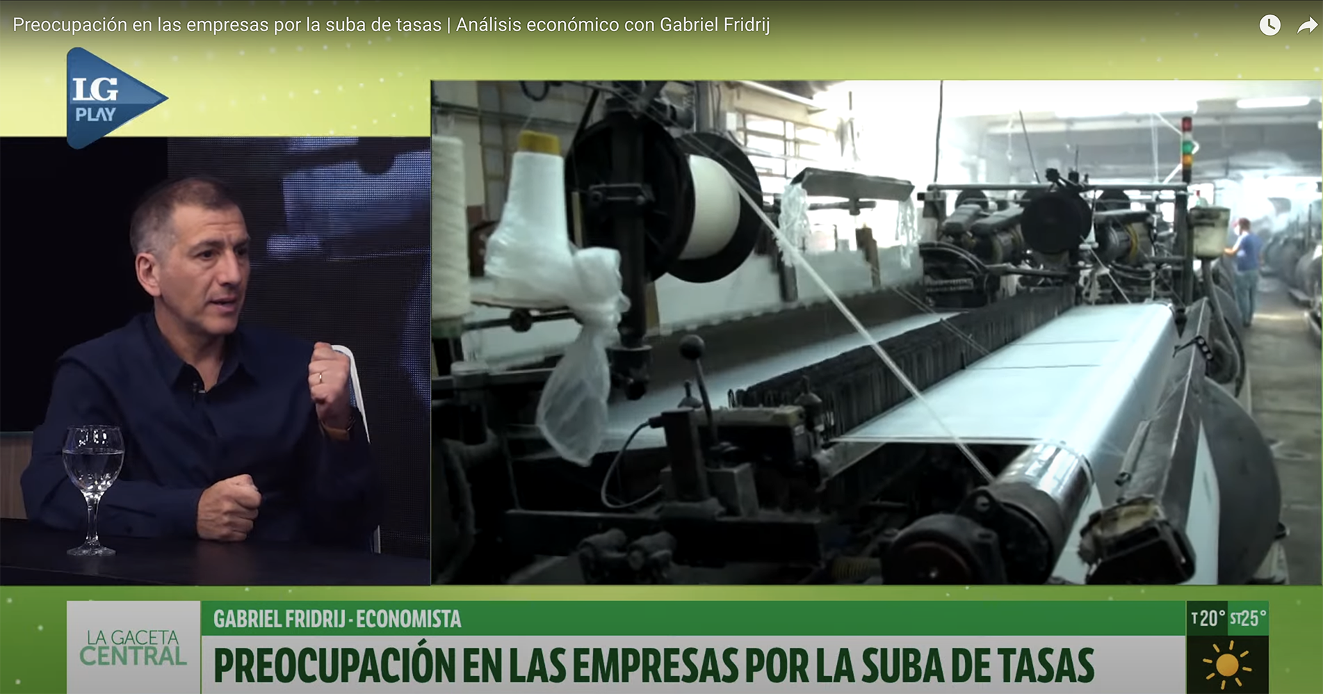 Preocupación en las empresas por la suba de tasas | Análisis económico con Gabriel Fridrij. Nota en el canal de televisión «La Gaceta» de Tucumán 29/08/2025